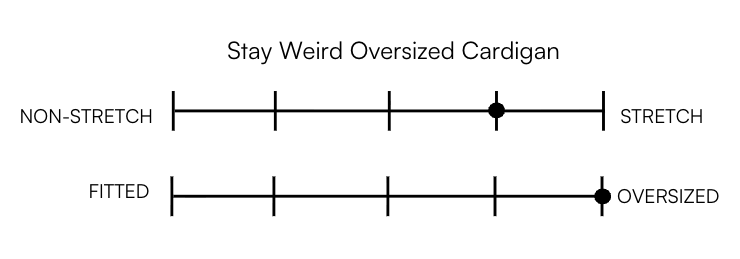 STAY WEIRD OVERSIZED CARDIGAN