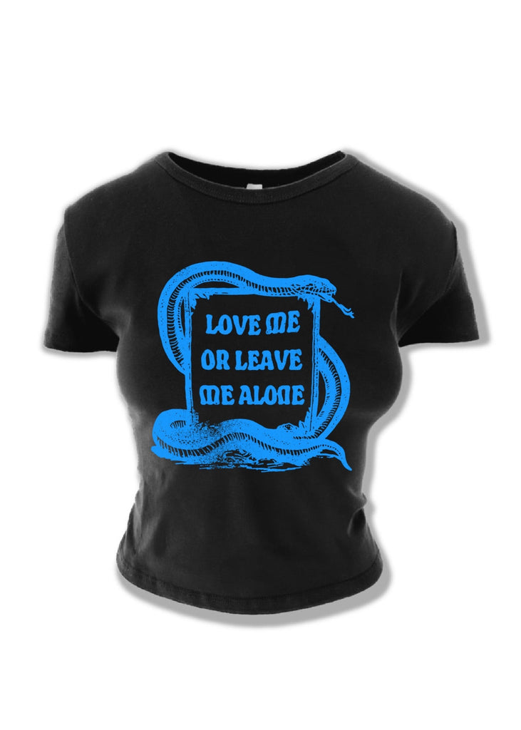 pebby forevee Short Sleeve Top LOVE ME OR LEAVE ME ALONE GRAPHIC BABY TEE