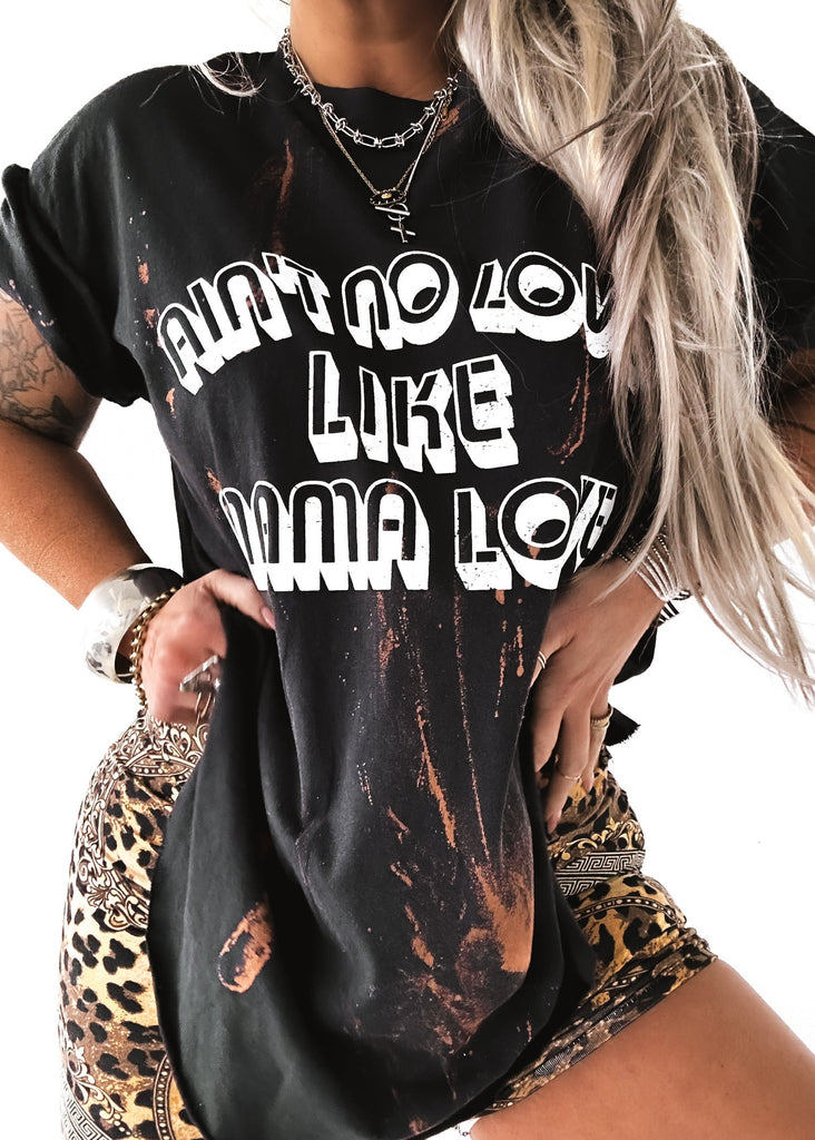pebby forevee Side Slit Tee AIN'T NO LOVE LIKE MAMA LOVE BLEACHED OUT SIDE SLIT TEE