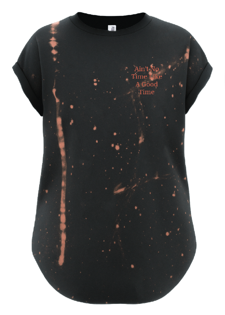 pebby forevee Side Slit Tee AIN'T NO TIME LIKE A GOOD TIME BLEACHED OUT SIDE SLIT TEE