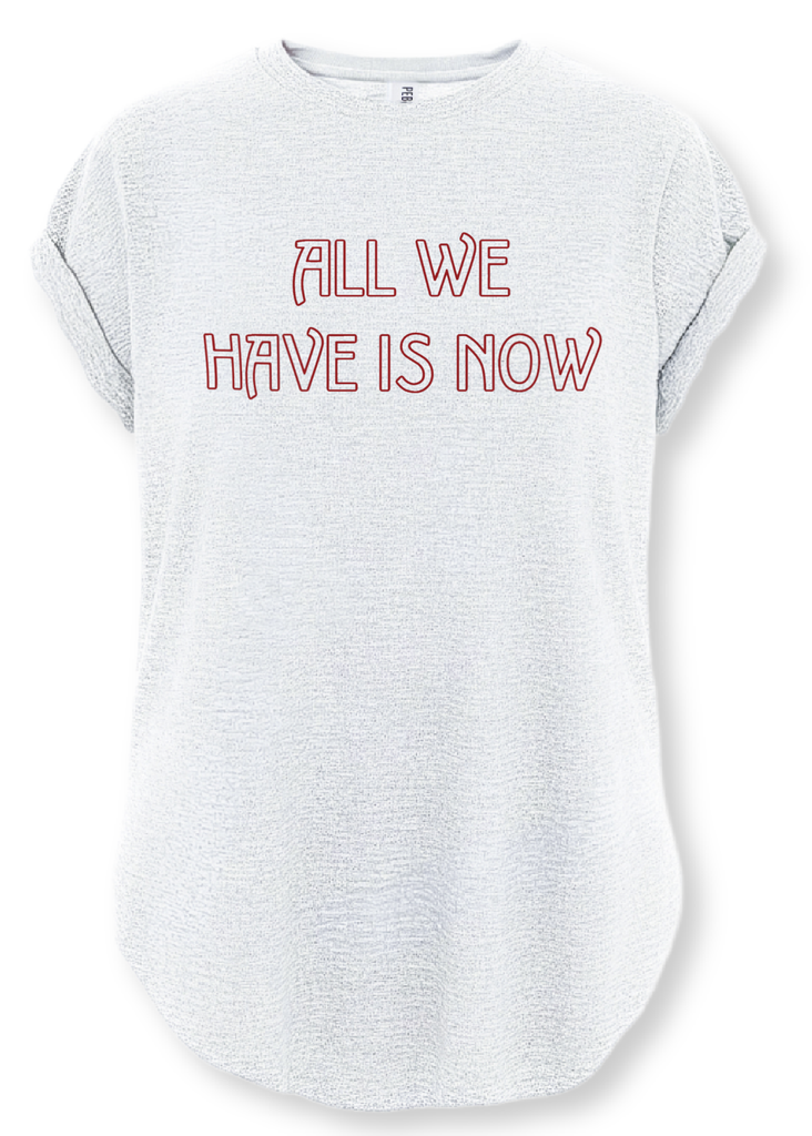 pebby forevee Side Slit Tee ALL WE HAVE IS NOW SIDE SLIT TEE