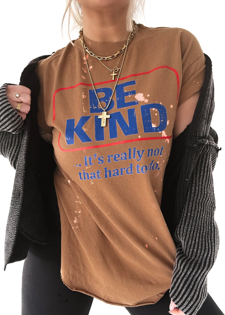 pebby forevee Side Slit Tee BE KIND (IT'S NOT THAT HARD TO DO) BLEACHED OUT SIDE SLIT TEE