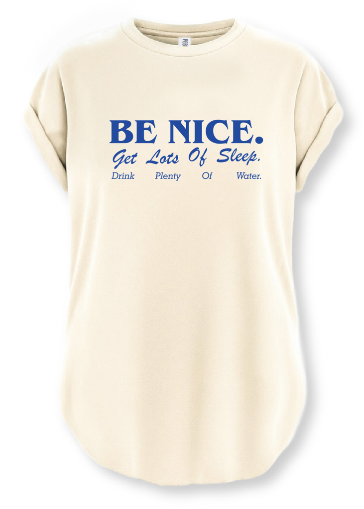 pebby forevee Side Slit Tee BE NICE, GET LOTS OF SLEEP SIDE SLIT TEE