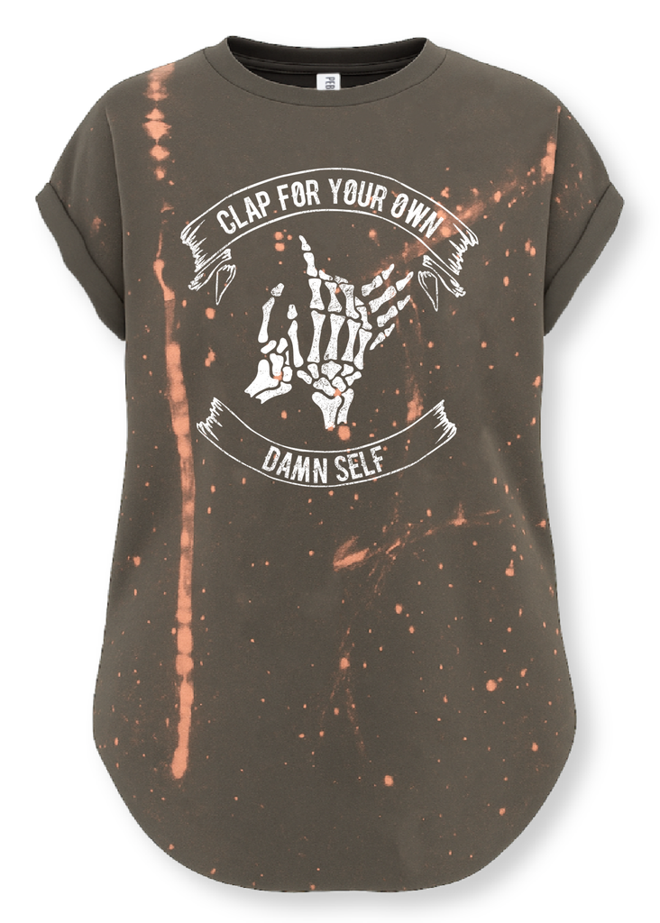 pebby forevee Side Slit Tee CLAP FOR YOUR OWN DAMN SELF BLEACHED OUT SIDE SLIT TEE