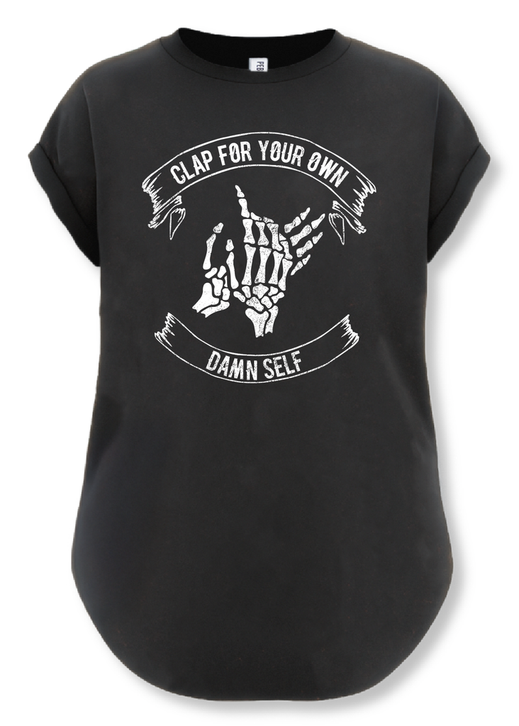 pebby forevee Side Slit Tee CLAP FOR YOUR OWN DAMN SELF SIDE SLIT TEE