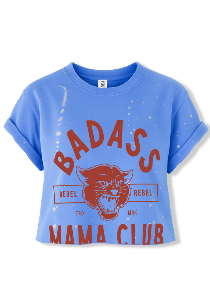 pebby forevee Side Slit Tee CROPPED BADASS MAMA CLUB BLEACHED OUT GRAPHIC TEE