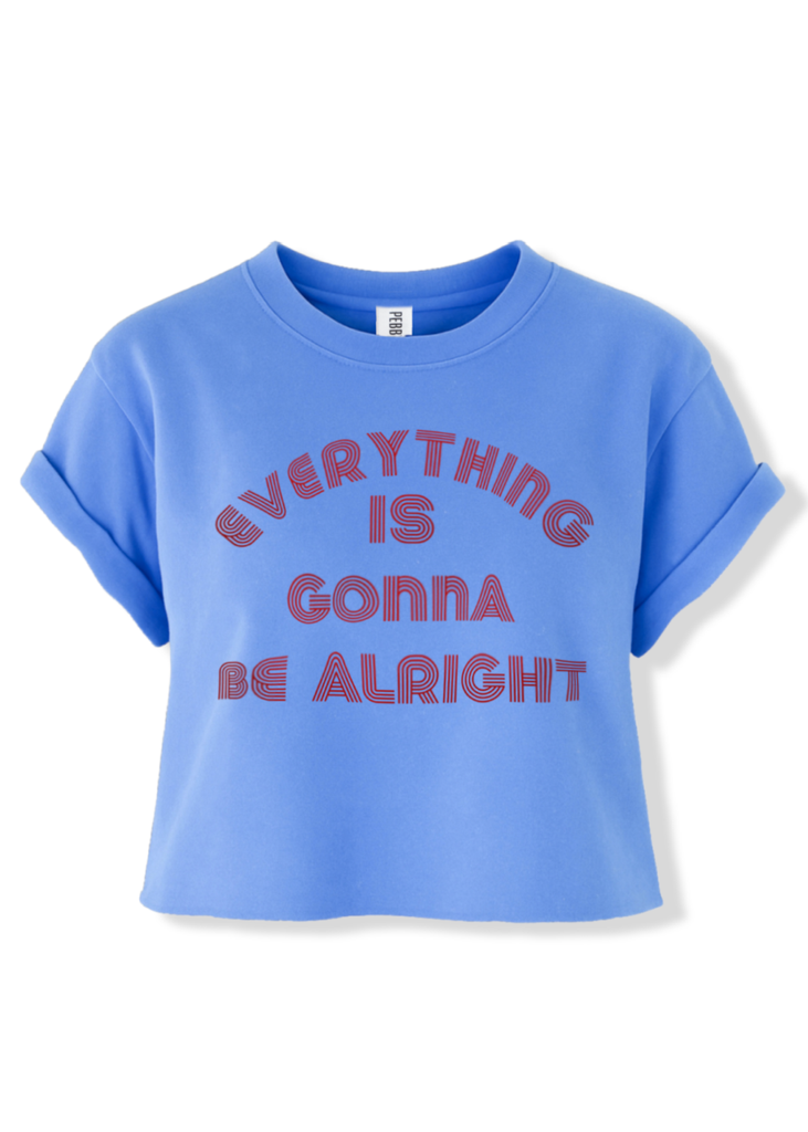 pebby forevee Side Slit Tee CROPPED EVERYTHING IS GONNA BE ALRIGHT BLEACHED OUT GRAPHIC TEE