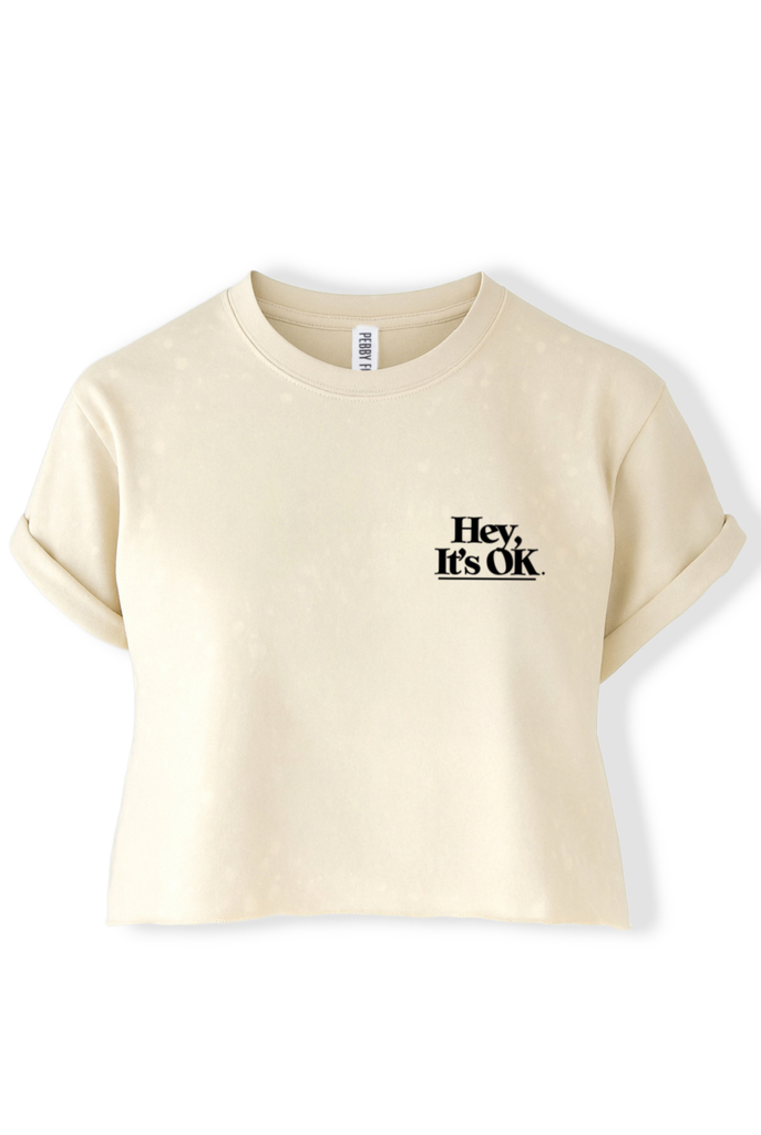 pebby forevee Side Slit Tee CROPPED HEY, IT'S OK BLEACHED OUT GRAPHIC TEE