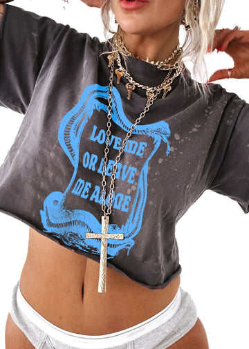 pebby forevee Side Slit Tee CROPPED LOVE ME OR LEAVE ME ALONE BLEACHED OUT GRAPHIC TEE