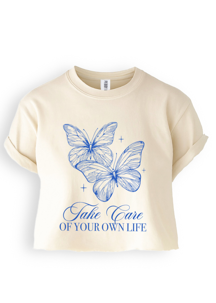 pebby forevee Side Slit Tee CROPPED TAKE CARE OF YOUR OWN LIFE GRAPHIC TEE