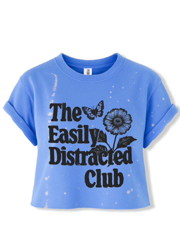 pebby forevee Side Slit Tee CROPPED THE EASILY DISTRACTED CLUB GRAPHIC TEE