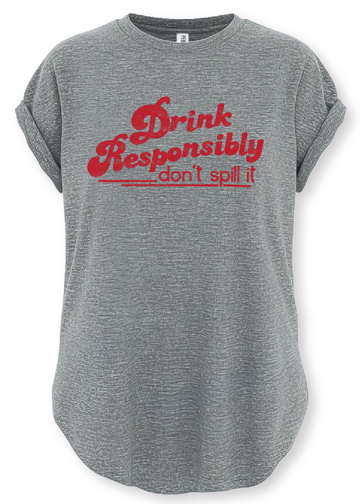 pebby forevee Side Slit Tee DRINK RESPONSIBLY SIDE SLIT TEE