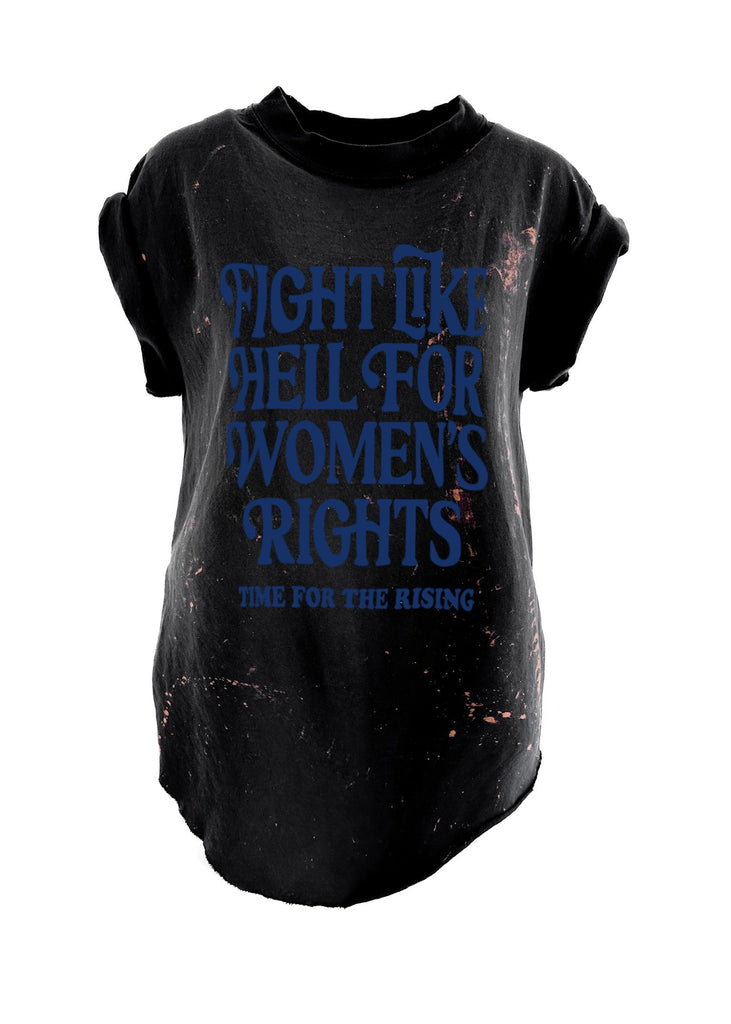 pebby forevee Side Slit Tee FIGHT LIKE HELL FOR WOMEN'S RIGHTS (BLUE) BLEACHED OUT SIDE SLIT TEE