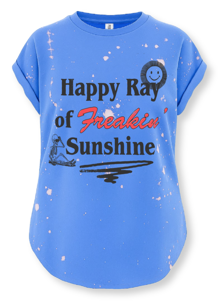 pebby forevee Side Slit Tee HAPPY RAY OF FREAKIN SUNSHINE BLEACHED OUT SIDE SLIT TEE