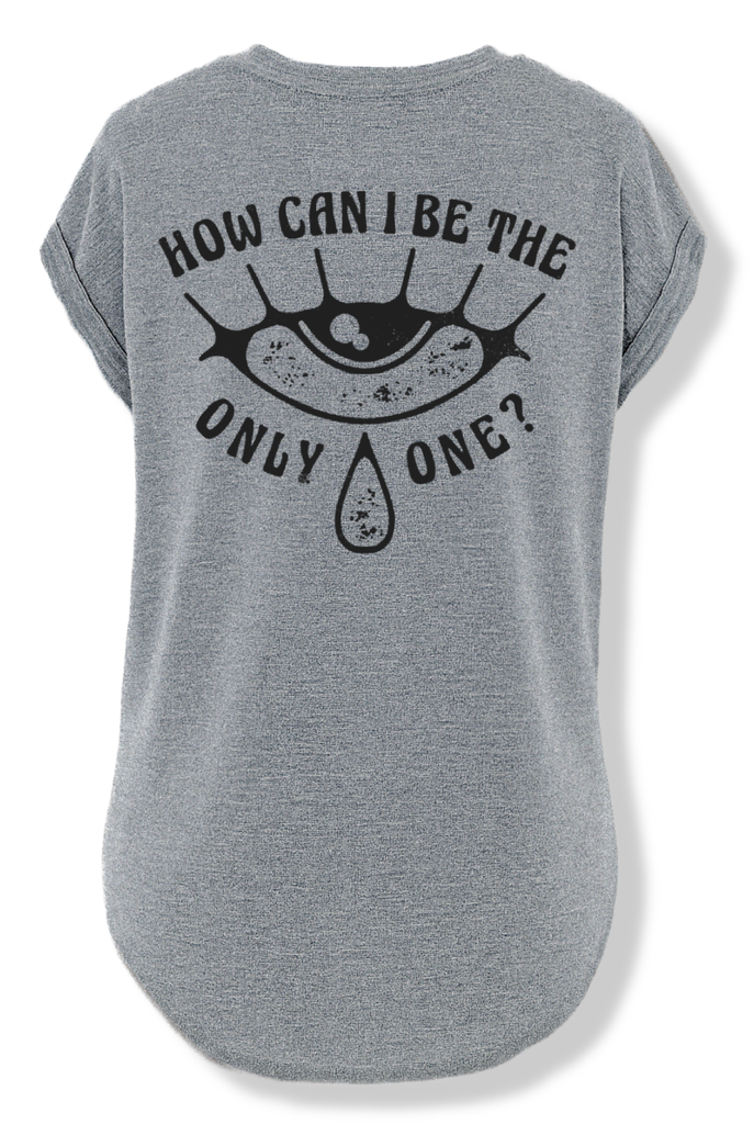 pebby forevee Side Slit Tee HOW CAN I BE THE ONLY ONE SIDE SLIT TEE