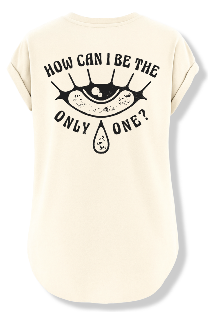 pebby forevee Side Slit Tee HOW CAN I BE THE ONLY ONE SIDE SLIT TEE