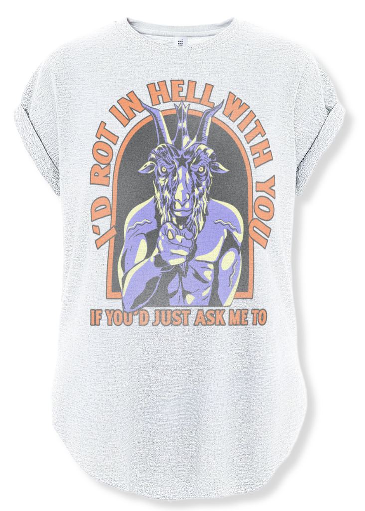 pebby forevee Side Slit Tee I'D ROT IN HELL WITH YOU SIDE SLIT TEE