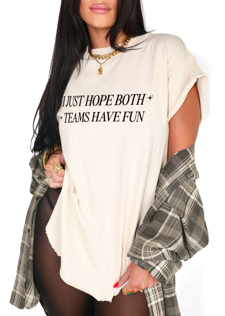 pebby forevee Side Slit Tee I JUST HOPE BOTH TEAMS HAVE FUN SIDE SLIT TEE