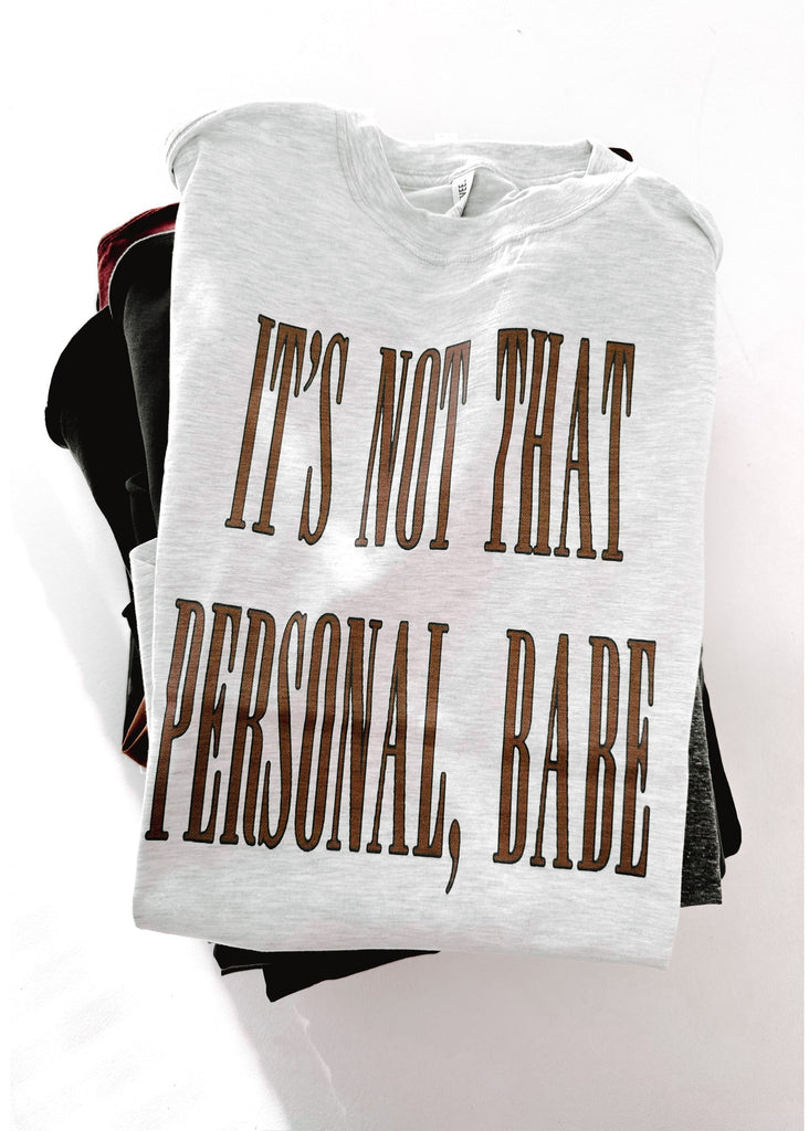 pebby forevee Side Slit Tee IT'S NOT THAT PERSONAL BABE SIDE SLIT TEE