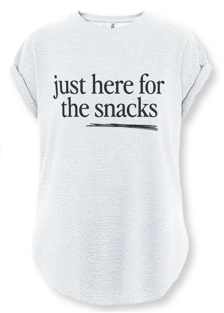 pebby forevee Side Slit Tee JUST HERE FOR THE SNACKS SIDE SLIT TEE