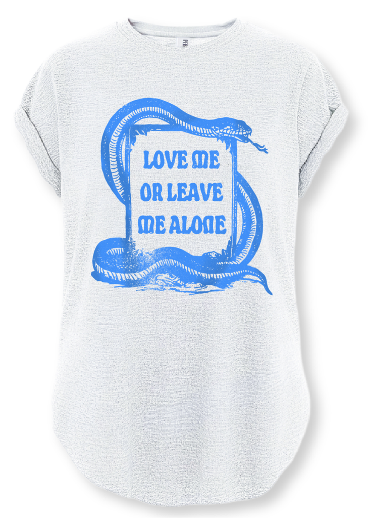 pebby forevee Side Slit Tee LOVE ME OR LEAVE ME ALONE SIDE SLIT TEE