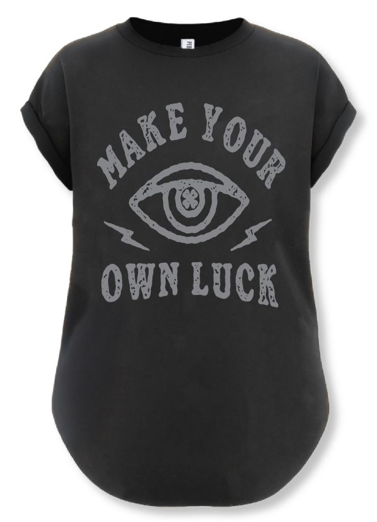 pebby forevee Side Slit Tee MAKE YOUR OWN LUCK SIDE SLIT TEE