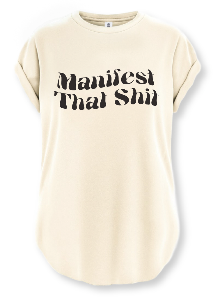 pebby forevee Side Slit Tee MANIFEST THAT SHIT SIDE SLIT TEE