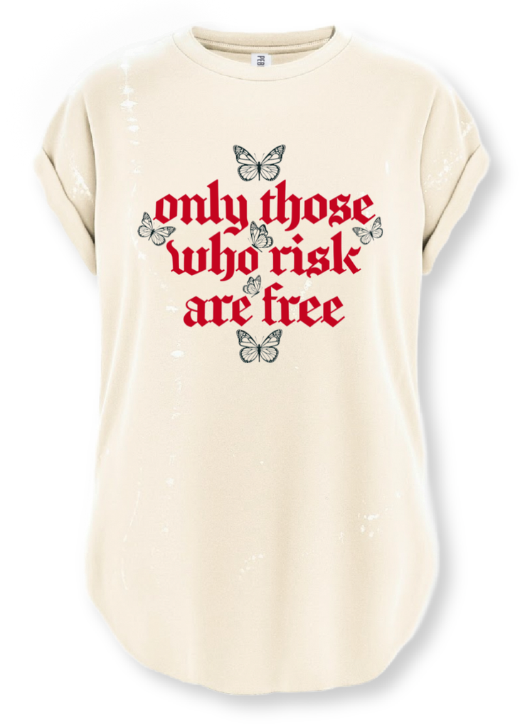 pebby forevee Side Slit Tee ONLY THOSE WHO RISK ARE FREE BLEACHED OUT SIDE SLIT TEE