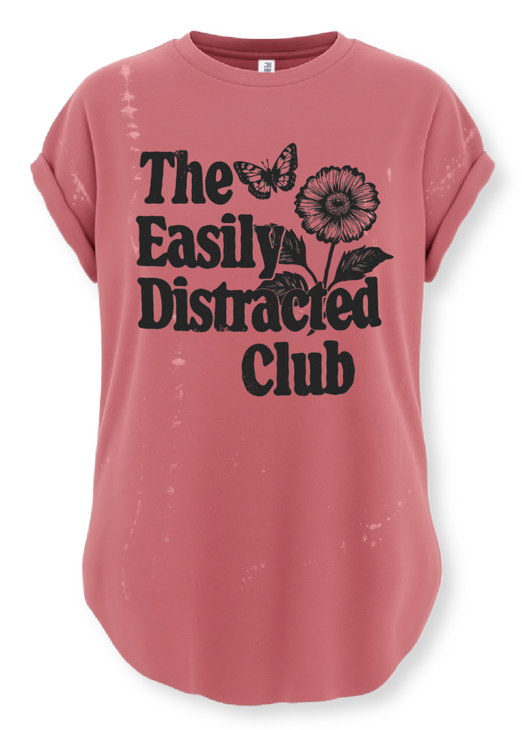 pebby forevee Side Slit Tee THE EASILY DISTRACTED CLUB SIDE SLIT TEE