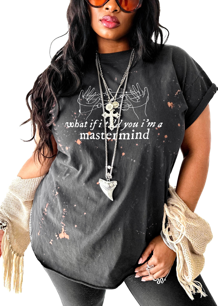 pebby forevee Side Slit Tee WHAT IF I TOLD YOU I'M A MASTERMIND BLEACHED OUT SIDE SLIT TEE