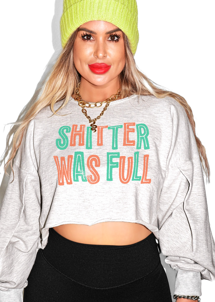 pebby forevee Sweatshirt CROPPED SHITTER WAS FULL GRAPHIC SWEATSHIRT