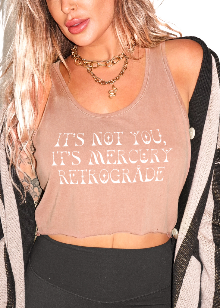 pebby forevee Tank Top CROPPED IT'S NOT YOU IT'S MERCURY RETROGRADE GRAPHIC BOYFRIEND TANK
