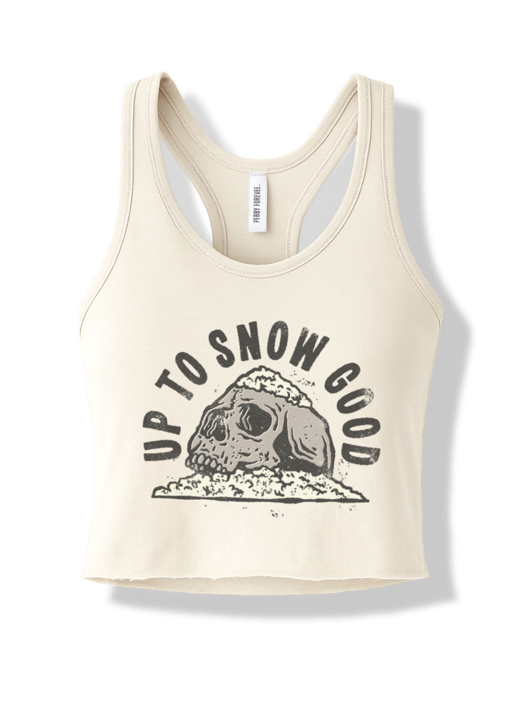 pebby forevee Tank Top CROPPED UP TO SNOW GOOD GRAPHIC BOYFRIEND TANK