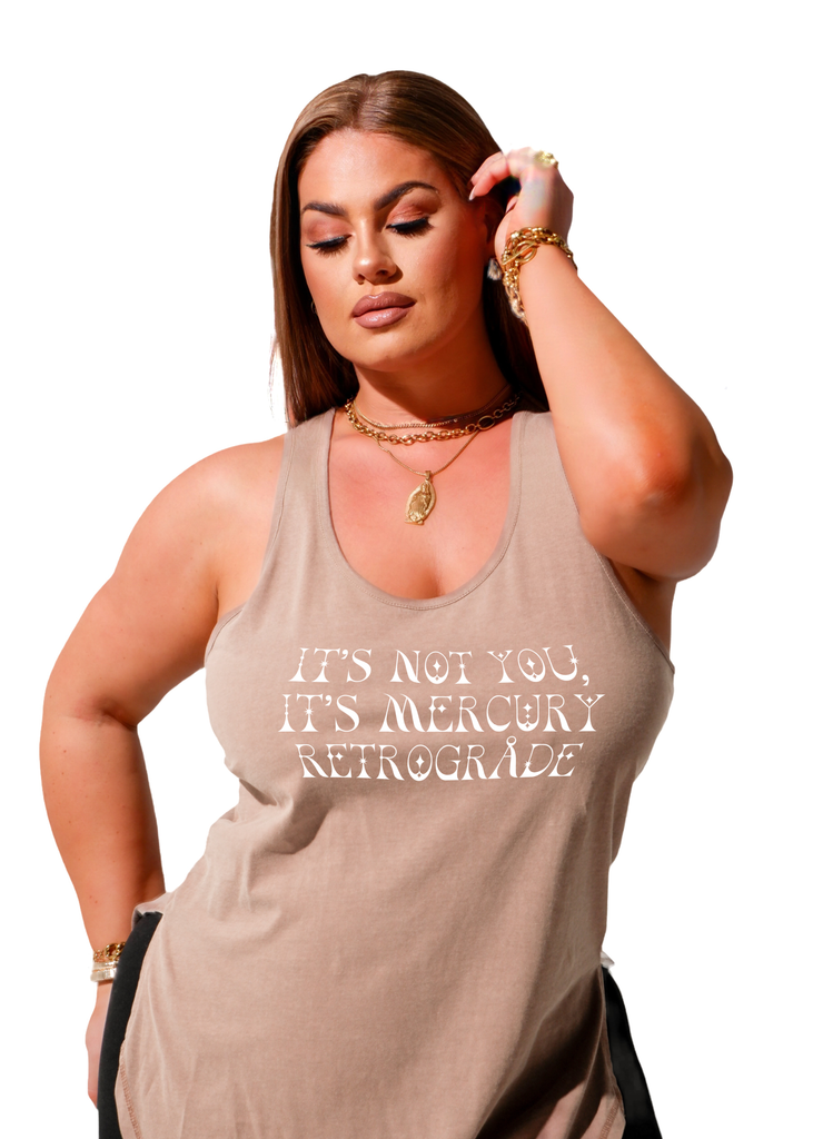 pebby forevee Tank Top IT'S NOT YOU IT'S MERCURY RETROGRADE BOYFRIEND SIDE SLIT TANK
